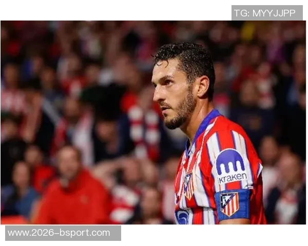 科克成为马竞历史上首位出战500场西甲的球员荣耀时刻回顾 科克成为马竞历史上首位出战500场西甲的球员荣耀时刻回顾