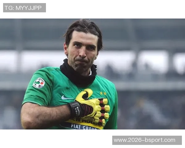 布冯坦言重返青春不愿放弃世界杯梦想的坚定选择